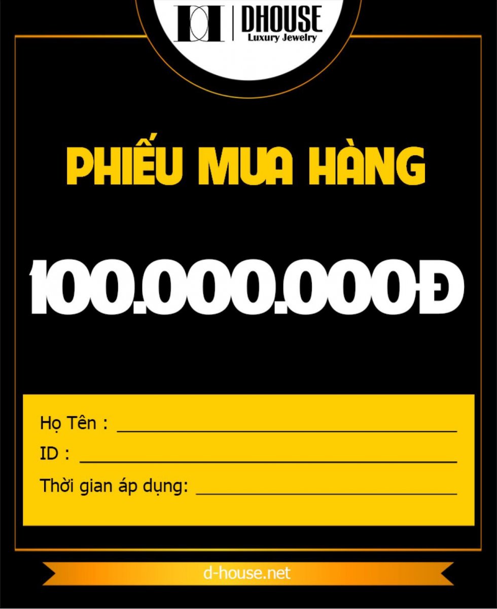 DHOUSE - Voucher mua hàng DHouse 100 Triệu - QD