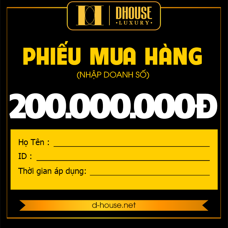 DHOUSE - Voucher mua hàng DHouse 200 Triệu